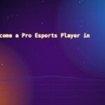 How to Become a Pro Esports Player in 2026